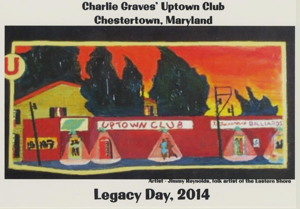 Charlie Graves' Upton Club by Jimmy Reynolds, folk artist of the Eastern Shore. Reynolds will present a new image to commemorate the Legacy Day celebration.